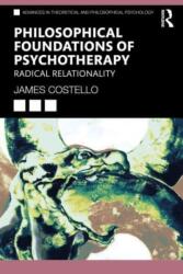 Philosophical Foundations of Psychotherapy (ISBN: 9781032499505)