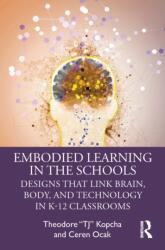Embodied Learning in the Schools (ISBN: 9781032473871)