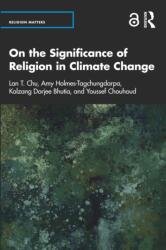 On the Significance of Religion in Climate Change (ISBN: 9781032332598)