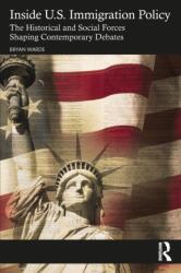 Inside U. S. Immigration Policy (ISBN: 9781032450087)