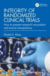 Integrity of Randomized Clinical Trials (ISBN: 9781032601229)