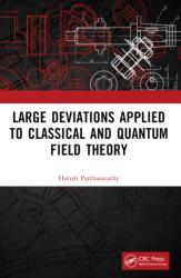 Large Deviations Applied to Classical and Quantum Field Theory (ISBN: 9781032425498)