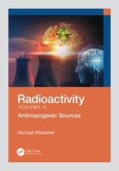 Radioactivity - Michael Wiescher (ISBN: 9781032564012)