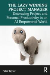 The Lazy Winning Project Manager (ISBN: 9781032826684)