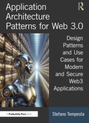 Application Architecture Patterns for Web 3.0 (ISBN: 9781032794310)