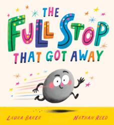 The Full Stop That Got Away (ISBN: 9780702310225)