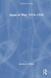 Japan at War, 1914-1952 (ISBN: 9780367675769)