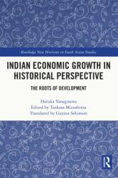 Indian Economic Growth in Historical Perspective (ISBN: 9781032377209)