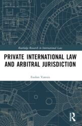 Private International Law and Arbitral Jurisdiction (ISBN: 9781032205373)