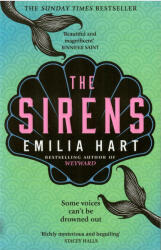 The Sirens - Emilia Hart (ISBN: 9780008499174)