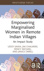 Empowering Marginalised Women in Remote Indian Villages (ISBN: 9781032856827)