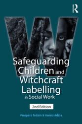 Safeguarding Children and Witchcraft Labelling in Social Work (ISBN: 9781915713902)