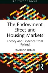 The Endowment Effect and Housing Markets (ISBN: 9781032833385)