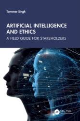 Artificial Intelligence and Ethics (ISBN: 9781032815268)