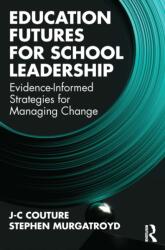 Education Futures for School Leadership (ISBN: 9781032801377)