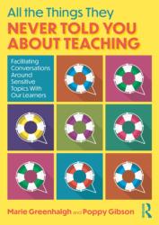All the Things They Never Told You About Teaching (ISBN: 9781032692975)