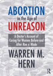 Abortion in the Age of Unreason (ISBN: 9781032847825)