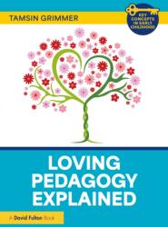 Loving Pedagogy Explained (ISBN: 9781032836638)