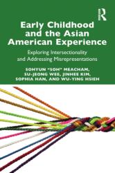 Early Childhood and the Asian American Experience (ISBN: 9781032566870)