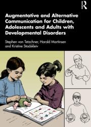 Augmentative and Alternative Communication for Children, Adolescents and Adults with Developmental Disorders (ISBN: 9781032481456)