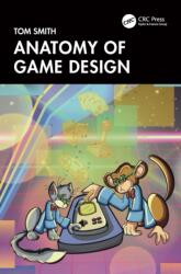 Anatomy of Game Design (ISBN: 9781032387383)