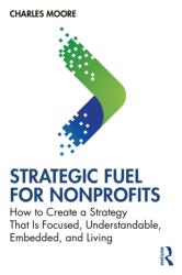 Strategic FUEL for Nonprofits (ISBN: 9781032812731)