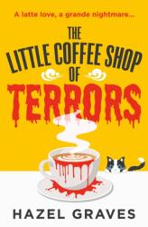 The Little Coffee Shop of Terrors (ISBN: 9780008718923)