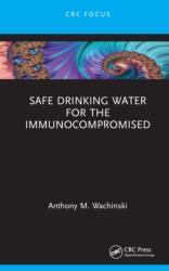 Safe Drinking Water for the Immunocompromised (ISBN: 9781032797762)