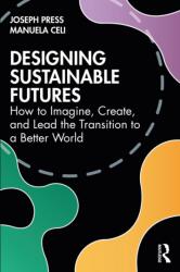 Designing Sustainable Futures (ISBN: 9781032588384)