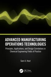 Advanced Manufacturing Operations Technologies (ISBN: 9781032470115)