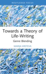 Towards a Theory of Life-Writing (ISBN: 9781032356440)