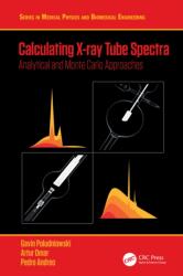 Calculating X-ray Tube Spectra (ISBN: 9780367524913)