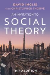 An Invitation to Social Theory (ISBN: 9781509564682)