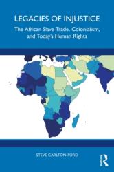 Legacies of Injustice (ISBN: 9781032829906)