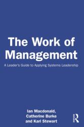 The Work of Management (ISBN: 9781032604374)