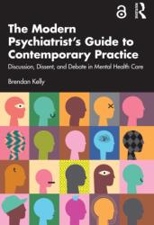 The Modern Psychiatrist's Guide to Contemporary Practice (ISBN: 9781032457406)