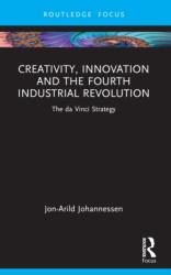 Creativity, Innovation and the Fourth Industrial Revolution (ISBN: 9781032371832)