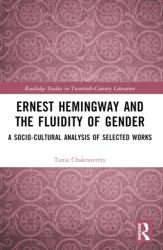 Ernest Hemingway and the Fluidity of Gender (ISBN: 9781032343143)