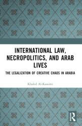 International Law, Necropolitics, and Arab Lives (ISBN: 9781032307152)