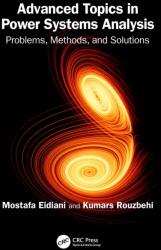 Advanced Topics in Power Systems Analysis (ISBN: 9781032828664)