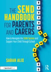 The SEND Handbook for Parents and Carers (ISBN: 9781032689104)