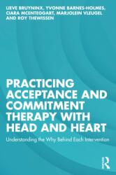 Practicing Acceptance and Commitment Therapy with Head and Heart (ISBN: 9781032672786)