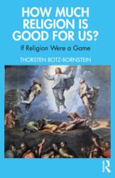 How Much Religion is Good for Us? (ISBN: 9781032615165)