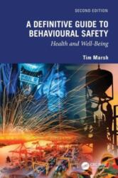 A Definitive Guide to Behavioural Safety (ISBN: 9781032579894)