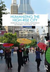 Humanizing the High-Rise City (ISBN: 9781032362656)