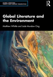 Global Literature and the Environment (ISBN: 9780367373689)