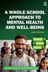 A Whole School Approach to Mental Health and Well-being (ISBN: 9781915713155)
