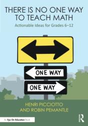 There Is No One Way to Teach Math (ISBN: 9781032759333)