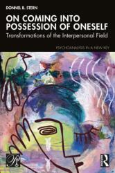 On Coming into Possession of Oneself (ISBN: 9781032688879)