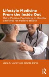 Lifestyle Medicine from the Inside Out (ISBN: 9781032550732)